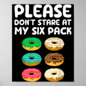 Poster Please Don't Stare At My Six Pack Donuts Abs Funny (Devant)