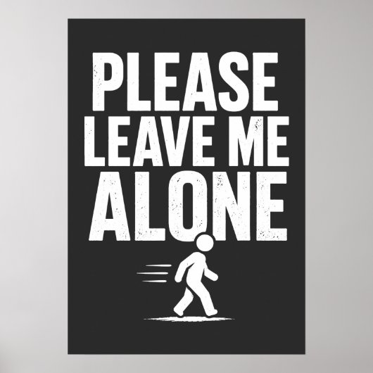 Poster Please Leave Me Alone (Devant)