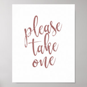 Poster Please Take One Rose Gold Glitter Wedding Sign