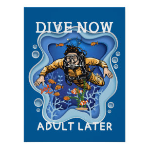 Poster Plonger maintenant Adulte plus tard