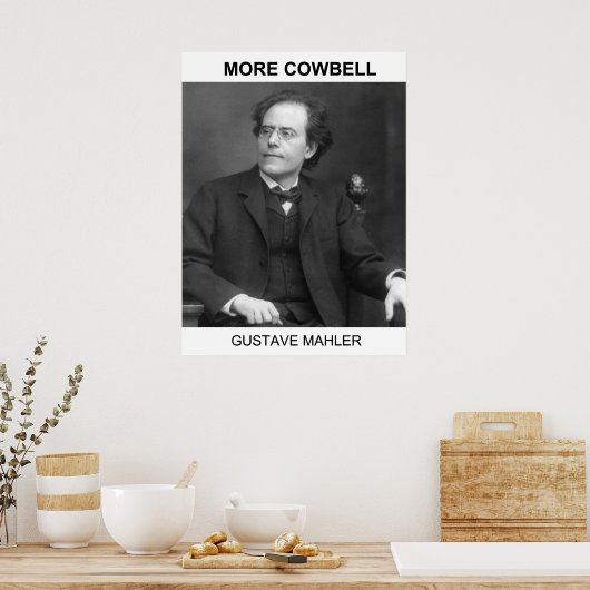 Poster Plus Cowbell - Gustav Mahler (Cuisine)