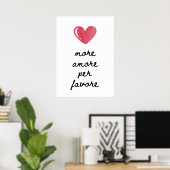 Poster Plus d'amore par faveur (Bureau à domicile)