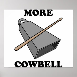 Poster Plus de Cowbell