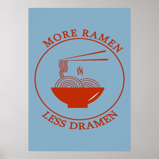 Poster Plus de Ramen Moins de Dramen (Devant)