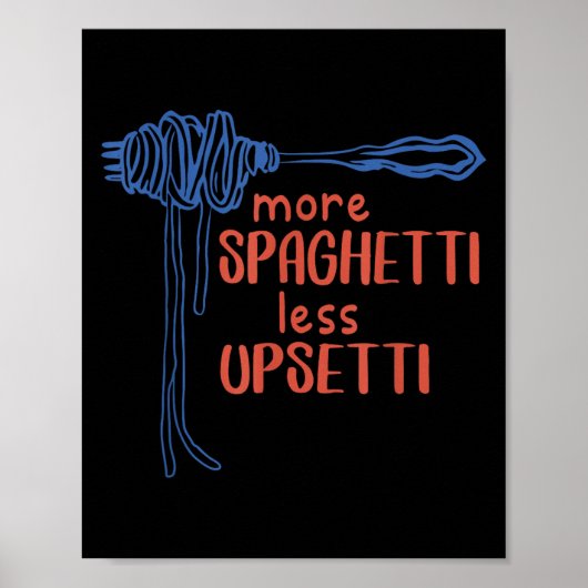 Poster Plus de Spagetti Moins d'Etti Drôle de Spaghetti A (Devant)
