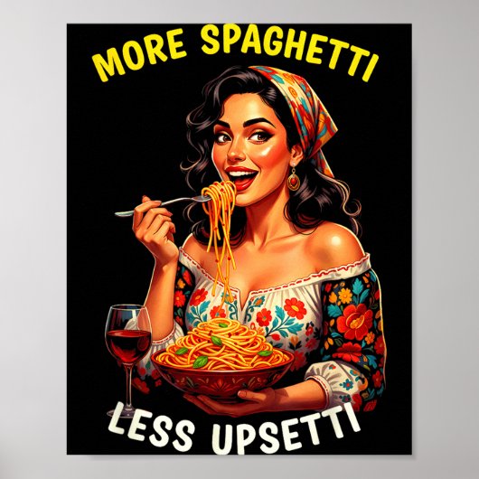 Poster Plus de Spaghetti Moins de Tee Upsetti Femmes Ital (Devant)
