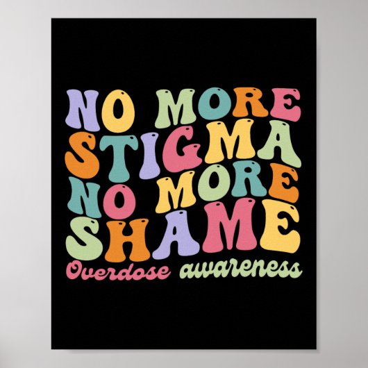 Poster Plus de stigmatisation, plus de honte Citation sur (Devant)