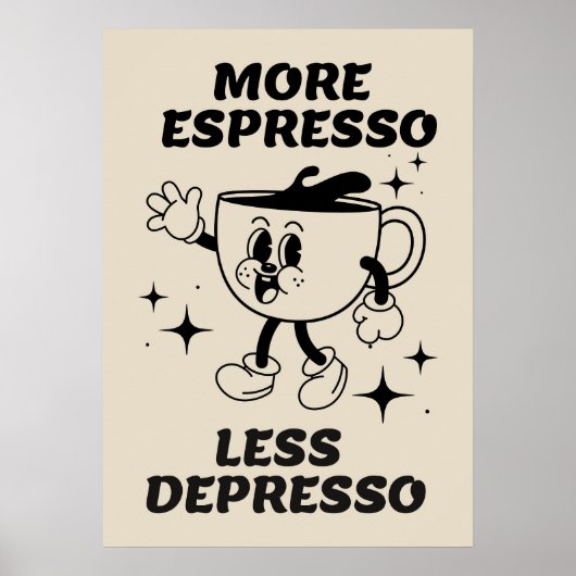 Poster Plus d'expresso Moins de café Depresso Noir (Devant)