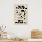 Poster Plus d'expresso Moins de café Depresso Noir (Cuisine)
