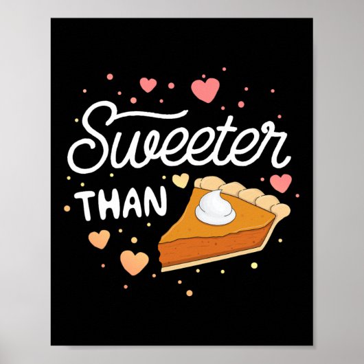 Poster Plus doux que le gâteau de citrouille Halloween T- (Devant)