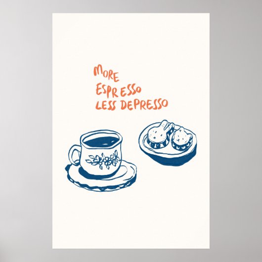Poster Plus Espresso Moins Dépresso Imprimer Café Minimal (Devant)
