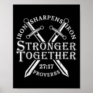 Poster Plus Forts Ensemble Le Fer Aiguise Le Fer Proverbe