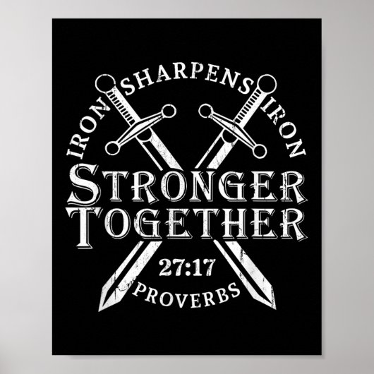 Poster Plus Forts Ensemble Le Fer Aiguise Le Fer Proverbe (Devant)