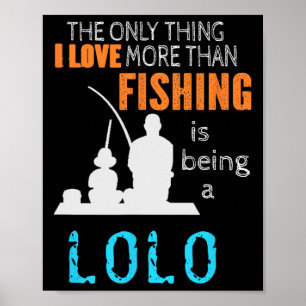 Poster Plus que l'amour de la pêche Lolo grand-père phili