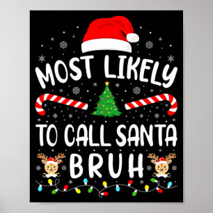 Poster Plus susceptible d'appeler le Père Noël Bruh Xmas