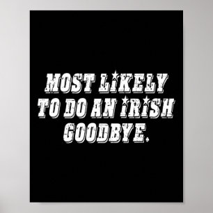 Poster Plus susceptible de faire un au revoir irlandais