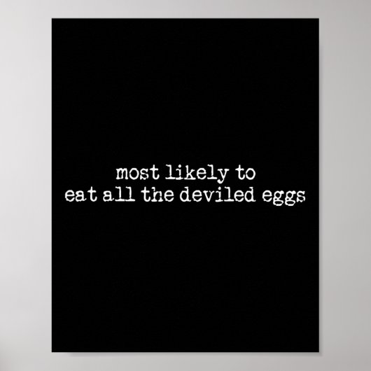 Poster Plus Susceptible De Manger Tous Les Oeufs Dévastés (Devant)