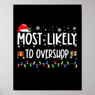 Poster Plus susceptible de trop magasiner Équipage de fam