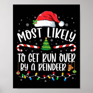 Poster Plus susceptible d'être écrasé par un renne Noël