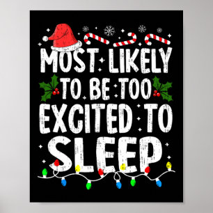 Poster Plus Susceptible d'être Excité pour Dormir Noël Xm
