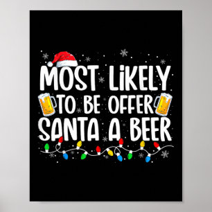 Poster Plus susceptible d'offrir une bière au Père Noël A