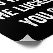 Poster Plus Vous Travaillez Fort Plus Vous Avez De Chance (Coin)
