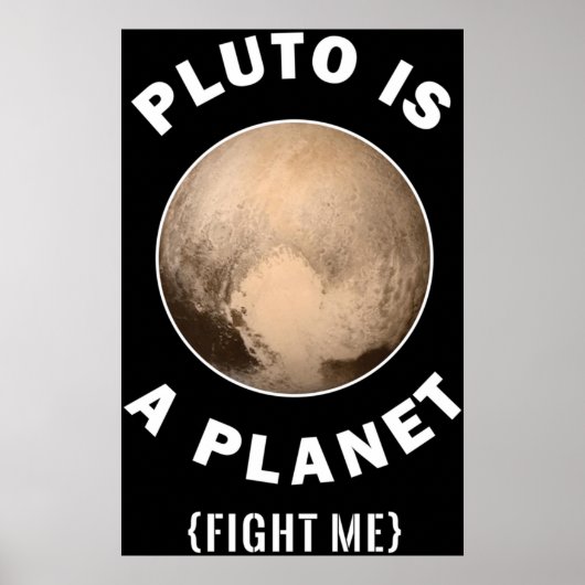 Poster Pluton Est Une Planète Qui Me Combine - Astronomie (Devant)