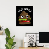 Poster Poêle à fromage Funny Poop Pun à crosse foncé BG (Bureau à domicile)