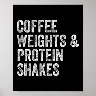 Poster Poids du café Protein Shakes Gym Weightlifter Bod