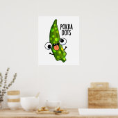 Poster Points de Pokra Okra Drôle Pun  (Cuisine)