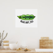 Poster Pois Sortis Yo Funny Peas Pun (Cuisine)