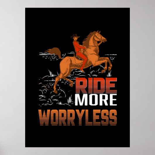 Poster Poison d'Equestrian | Ride More Worryless (Devant)