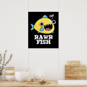 Poster Poisson Rawr Funny Animal Pun Dark BG (Cuisine)