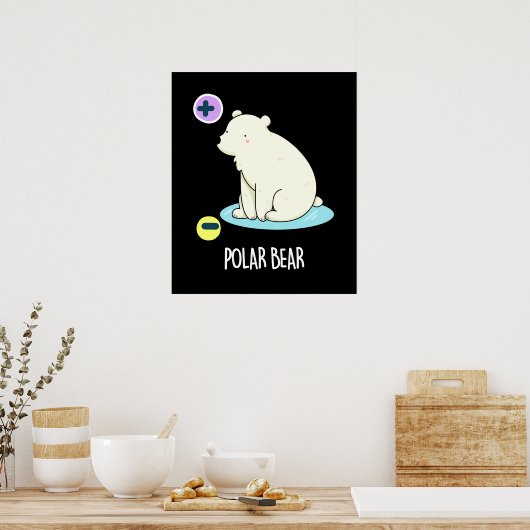 Poster Polar Ours Funny Science Pun Dark BG (Cuisine)