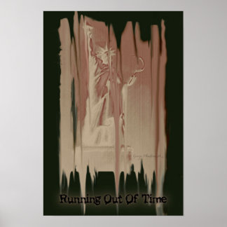 Poster politique 13x19 "Running Out Of Time"
