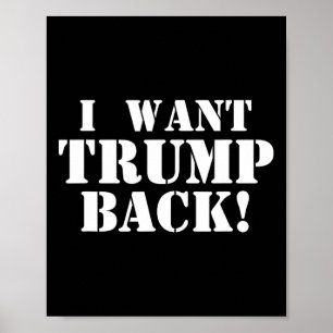 Poster Politique - Je veux Trump de retour - 45e présiden