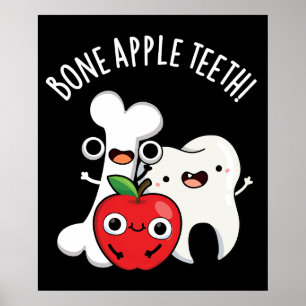 Poster Pomme d'os Dents Funny Bona Appetit Pun Dark BG