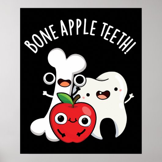 Poster Pomme d'os Dents Funny Bona Appetit Pun Dark BG (Devant)