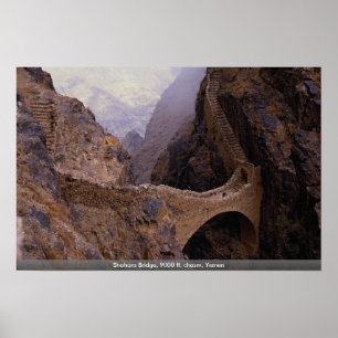 Poster Pont de Shahara, abîme de 9000 pi, Yémen