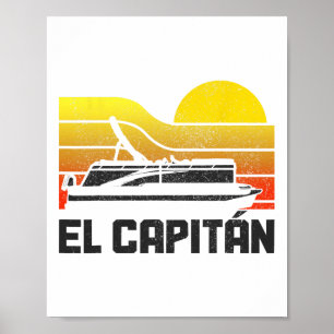 Poster Ponton Capitaine El Capitan Pontooning Vint de nav