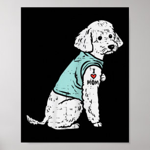 Poster Poodle I Love Maman Tattoo mignon Poète chien prop