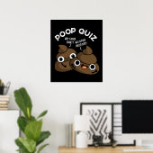 Poster Poop Quiz Funny Poo Pun Dark BG (Bureau à domicile)