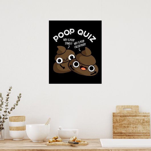 Poster Poop Quiz Funny Poo Pun Dark BG (Cuisine)
