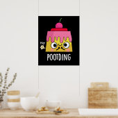 Poster Poot Drôle Pudding Fart Pun Dark BG (Cuisine)