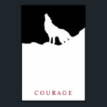 Poster Pop Art Black & White Motivational Courage Wolf<br><div class="desc">Oeuvre numérique - Wolf Head Computer Animal Art - College Pop Art - Wild Big Animals Ordinateur Images</div>