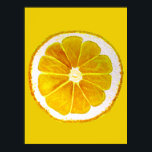 Poster Pop art citron tranche de fruits d'origine aquarel<br><div class="desc">Une jolie tranche d'agrumes jaune vif et colorée provenant d'un tableau original de Sacha Grossel. Ce grand fruit de style pop art est jaune et très lumineux et coloré contre un arrière - plan de couleur jaune citron personnalisable. Excentrique et original.</div>