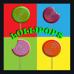 Poster Pop Art Colorful Candy Lollipops Photos<br><div class="desc">Une affiche pop art de style rétro moderne et brillante des grands Candy Lollipops ronds en rouge,  vert,  jaune,  bleu,  violet,  orange ; en fait à peu près toutes les couleurs de l'arc-en-ciel. Idéal pour une chambre pour enfants et tous ceux qui sont jeunes dans le coeur.</div>