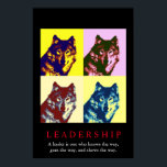 Poster Pop Art Inspiration Leadership Wolf<br><div class="desc">Un loup est encore un loup,  même lorsqu'il est seul. Peut-être qu'un loup est encore plus un loup lorsqu'il est seul.</div>