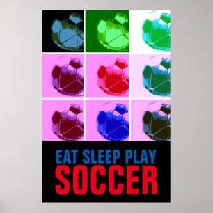 Poster Pop Art Manger Sleep Jouer Soccer - Football