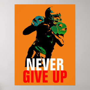 Poster Pop Art n'abandonne jamais le football succès